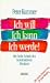 Ich will, ich kann, ich werde. Die hohe Schule des... at Amazon: 31E4SRZGP7L._SL75_