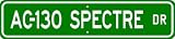 AC-130 AC130 SPECTRE Street Sign - High Quality Aluminum