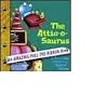 The attic-o-saurus by  Ann Tobias; Richard Watson 