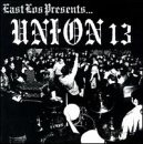 Union 13 -  East Los Presents Union 13