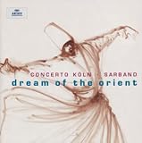 オリエントの夢 / Dream of the Orient