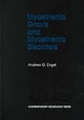 Myasthenia Gravis and Myasthenic Disorders (Contemporary Neurology Series)