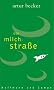 Die Milchstra�e