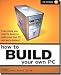 How to Build Your Own PC