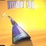 Without You / Asylum / Hollywood / Ramble