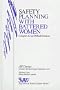 Safety Planning with Battered Women: Complex Lives/Difficult Choices (SAGE Series on Violence against Women)