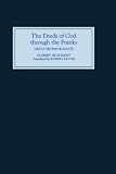 The Deeds of God through the Franks: A Translation of Guibert de Nogent`s `Gesta Dei per Francos`: Guiberrt De Nogent`s "Gesta Dei Per Francos"