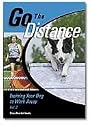 Go the Distance - Training Your Dog to Work Away Vol. 1