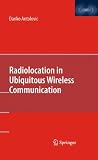 Radiolocation in Ubiquitous Wireless Communication