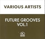 Revue Various Artists  / Future Groove: Essential Drum 'n' Bass