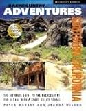Search : Backcountry Adventures Southern California: The Ultimate Guide to the Backcountry for anyone with a Sport Utility Vehicle (Backcountry Adventures)