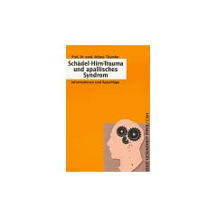 Sch�del- Hirn- Trauma und apallisches Syndrom. Informationen und Ratschl�ge.