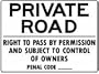PRIVATE ROAD RIGHT TO PASS BY PERMISSION AND SUBJECT TO CONTROL OF OWNERS 18x24 Heavy Duty Plastic Sign