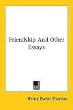  : Friendship And Other Essays