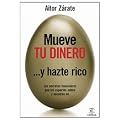 Mueve tu dinero y hazte rico
