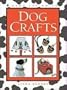 Dog Crafts (Kids Can Do It)