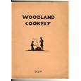 Woodland Cookery