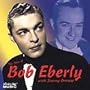 The Best of Bob Eberly with Jimmy Dorsey