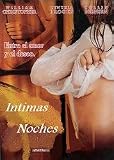 Intimate Nights DVD Unrated Uncut Import Region 1 Ntsc English Audio Spanish Cover