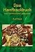 Das Hanfbackbuch. Von Meisterhand gebacken