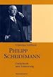 Philipp Scheidemann. Ged�chtnis und Erinnerung