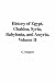 Book History of Egypt, Chaldea, Syria, Babylonia, And Assyria