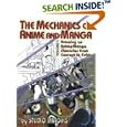 The Mechanics of Anime and Manga Volume I: Drawing an Anime or Manga Character from Concept to Color (The Mechanics of... by Studio Imagiks