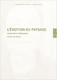 Revue La Lettre volée  / L'emotion du paysage : Ouverture et dévastation