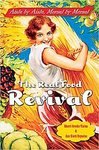 Books : The Real Food Revival [Paperback]