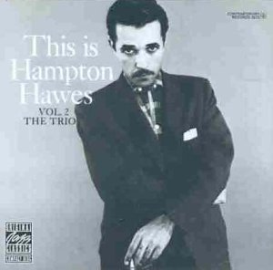 CD-Charts  Music : The Hampton Hawes Trio Vol.2: This Is Hampton Hawes