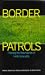 Books : Border Patrols: Policing the Boundaries of Heterosexuality (Sexual Politics)