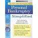 Personal Bankruptcy Simplified: File for Bankruptcy with the new 2005 Bankruptcy Act (Law Made Simple)