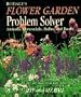 Rodale's Flower Garden Problem Solver