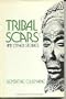 Tribal scars, and other stories