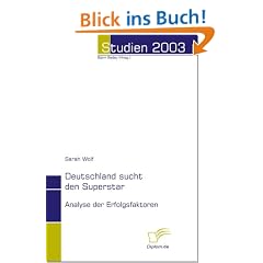 Deutschland sucht den Superstar: Analyse der Erfolgsfaktoren