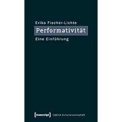 Performativit�t: Eine Einf�hrung