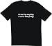 Let me drop everything and work on YOUR problem Men's Tee Shirt Medium-Black
