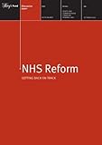 NHS reform : getting back on track