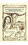 Sisters, Seeds, & Cedars: Rediscovering Nineteenth-Century Life Through Correspondence from Rural Arkansas and Alabama