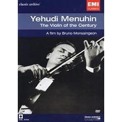 Yehudi Menuhin - The Violin of the Century: Filmportr�t