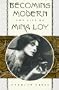 Becoming Modern: The Life of Mina Loy