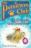 Trixie and the cyber pet