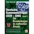 Deutsche Kommandotrupps 1939-1945, Band 2. Die "Brandenburger" im weltweiten Einsatz