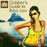 Clubber's Guide To Ibiza 2004