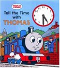 Tell the Time with Thomas (Thomas the tank engine clock book)