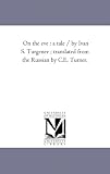 On the Eve (Classics S.)