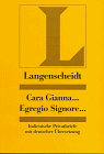 Italienische Privatbriefe mit deutscher �bersetzung. Caro Luigi ... Egregio Signore