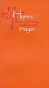 Hymns for Morning & Evening Prayer