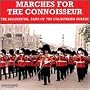 Marches for the Connoisseur