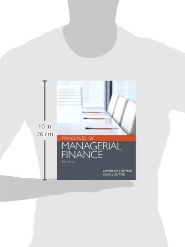 Principles of Managerial Finance Plus NEW MyFinanceLab with Pearson eText -- Access Card Package (13th Edition)